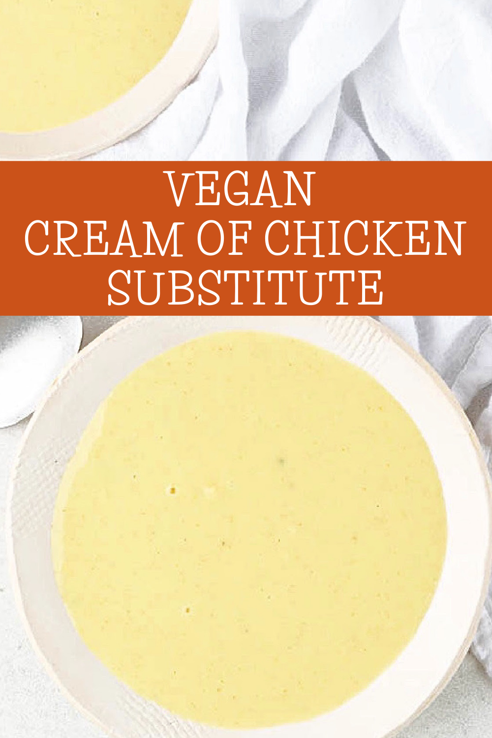 Vegan Cream of Chicken Substitute ~ This Wife Cooks