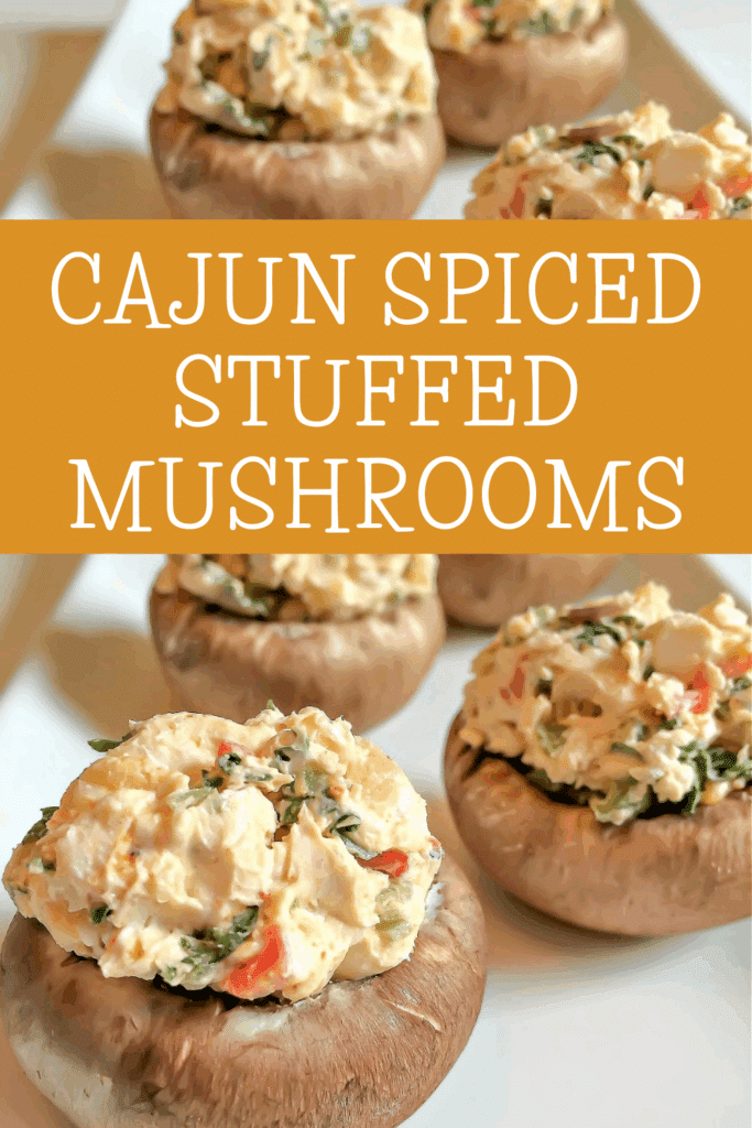 A close-up of Cajun Spiced Stuffed Mushrooms filled with a creamy, colorful mixture, arranged on a white platter. The text overlay reads Cajun Spiced Stuffed Mushrooms in bold white letters on a golden background.