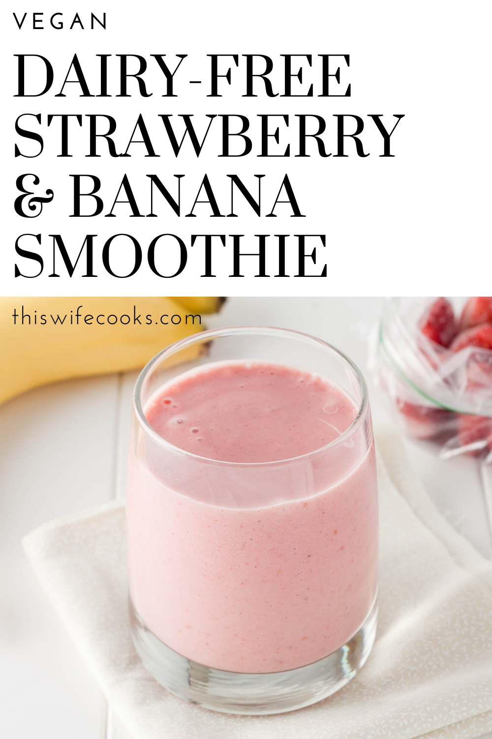 Dairy-Free Strawberry and Banana Smoothie - Three ingredient is all you need to whip up this dairy-free and vegan version of the classic smoothie favorite! via @thiswifecooks