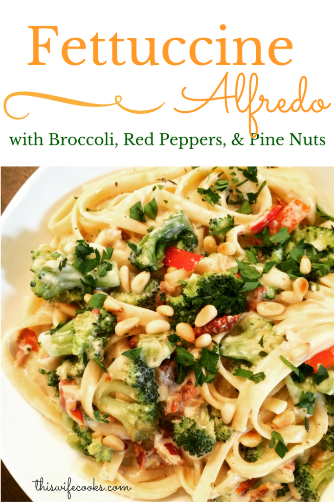 Fettuccine Alfredo with Broccoli, Red Peppers, & Pine Nuts 