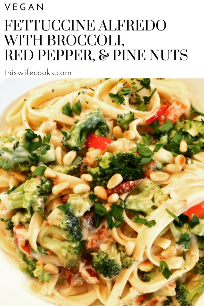 Fettuccine Alfredo with Broccoli, Red Peppers, & Pine Nuts - A colorful and nutritious vegan Alfredo pasta. Reasy to serve in about 30-40 minutes.