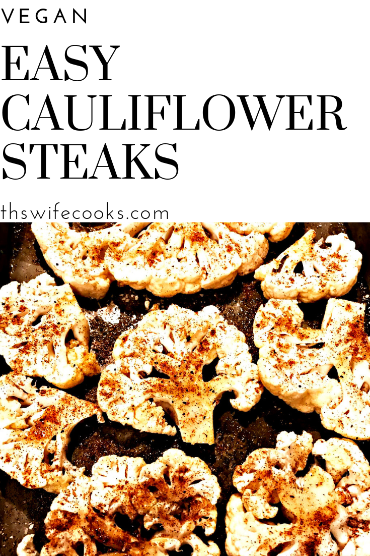 Easy Cauliflower Steaks - Ready to serve in 30 minutes or less, cauliflower steaks are the perfect go-to weeknight dinner! via @thiswifecooks