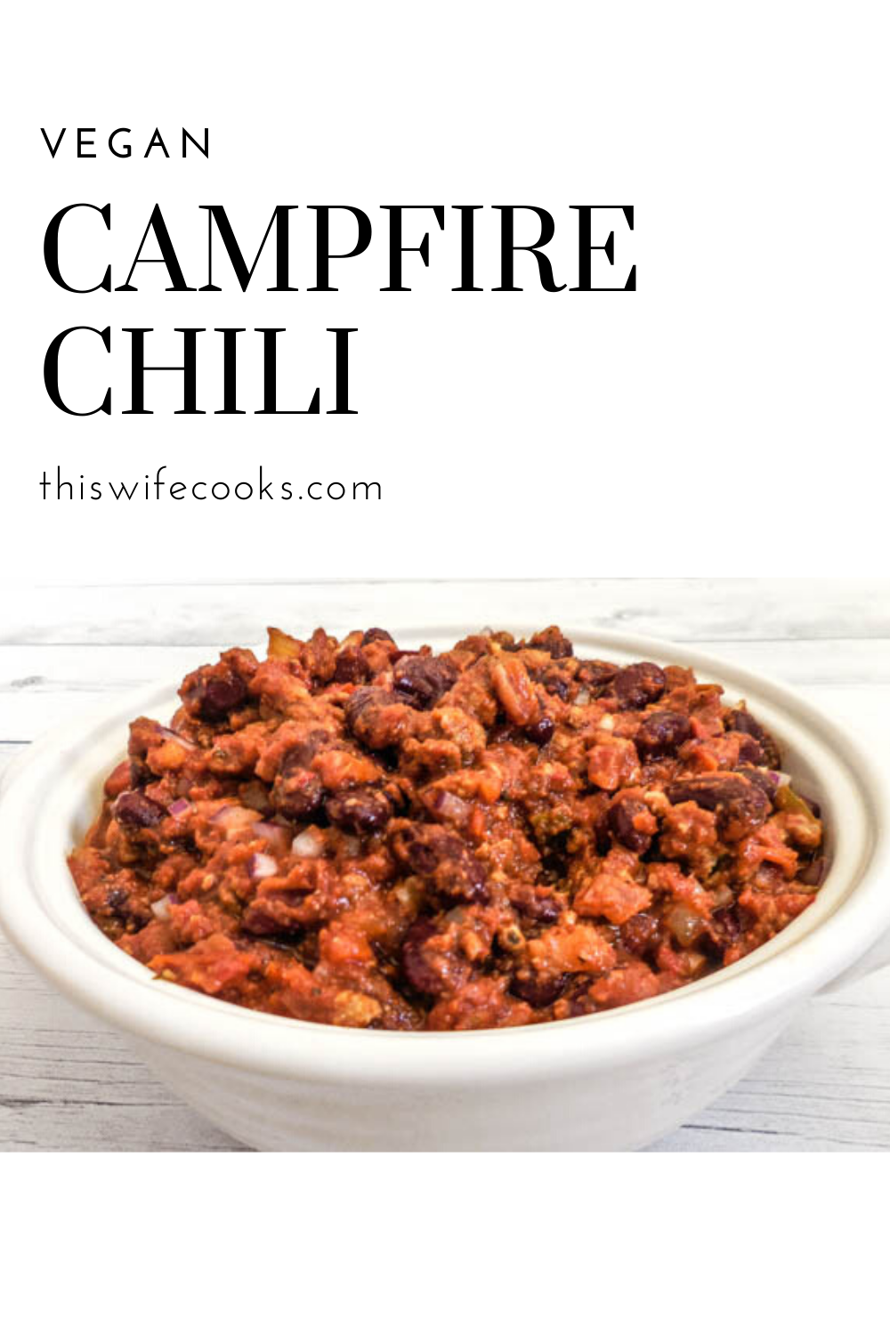 Vegan Campfire Chili + Homemade Chili Seasoning - A hearty and spicy vegan chili that is sure to warm you up on a cold night! Also includes recipe for Homemade Chili Seasoning! via @thiswifecooks