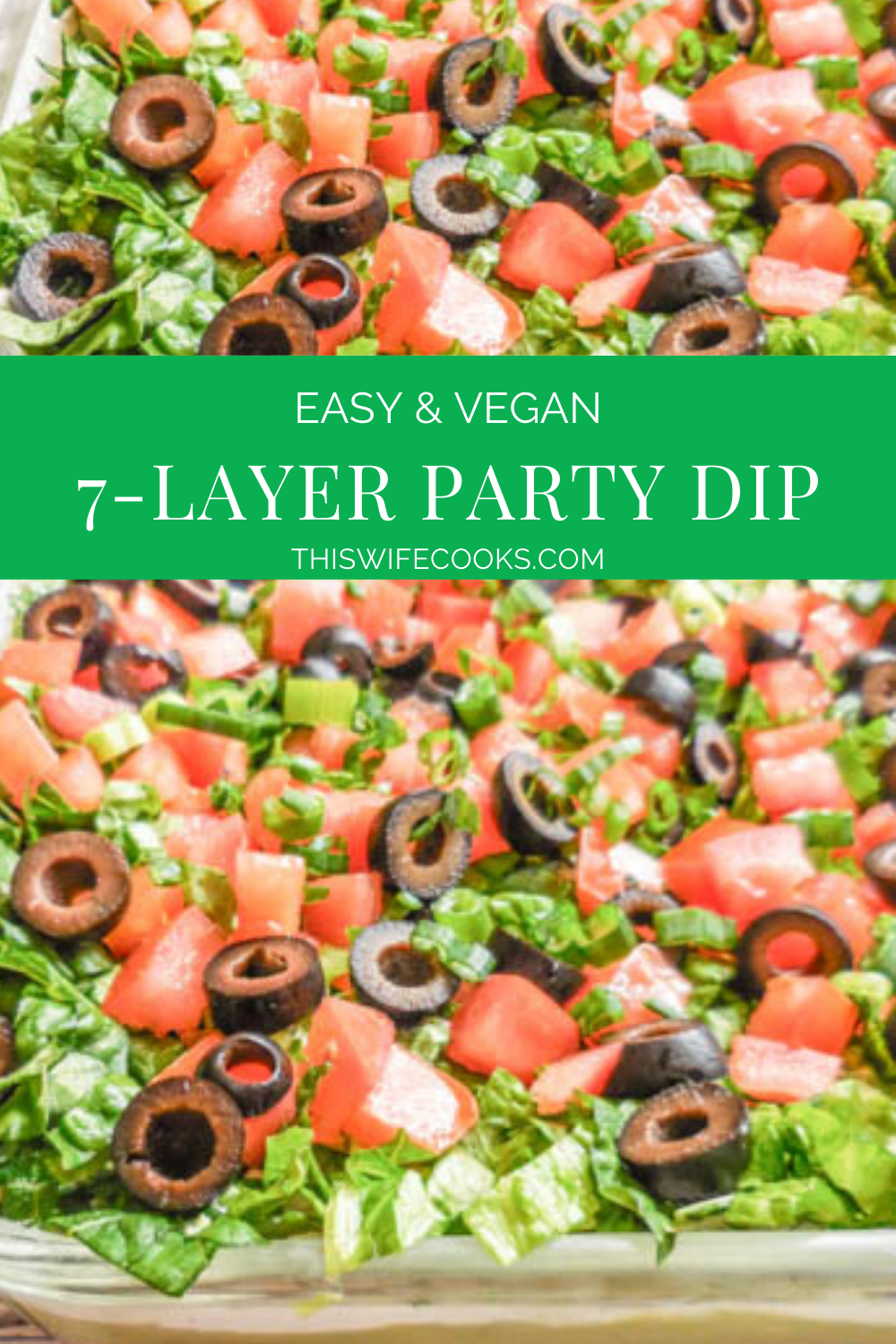 Vegan 7-Layer Party Dip - Seven layers of taco-spiced refried beans, homemade guacamole, vegan sour cream, lettuce, tomatoes, black olives, & green onions. via @thiswifecooks