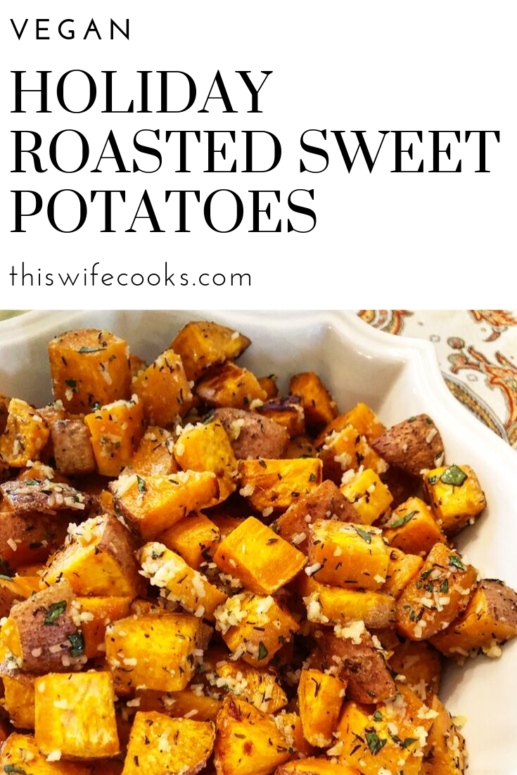 Holiday Roasted Sweet Potatoes | The irresistible flavor combination of sweet potatoes, garlic, herbs, parmesan make these potatoes perfect for the holiday table! via @thiswifecooks