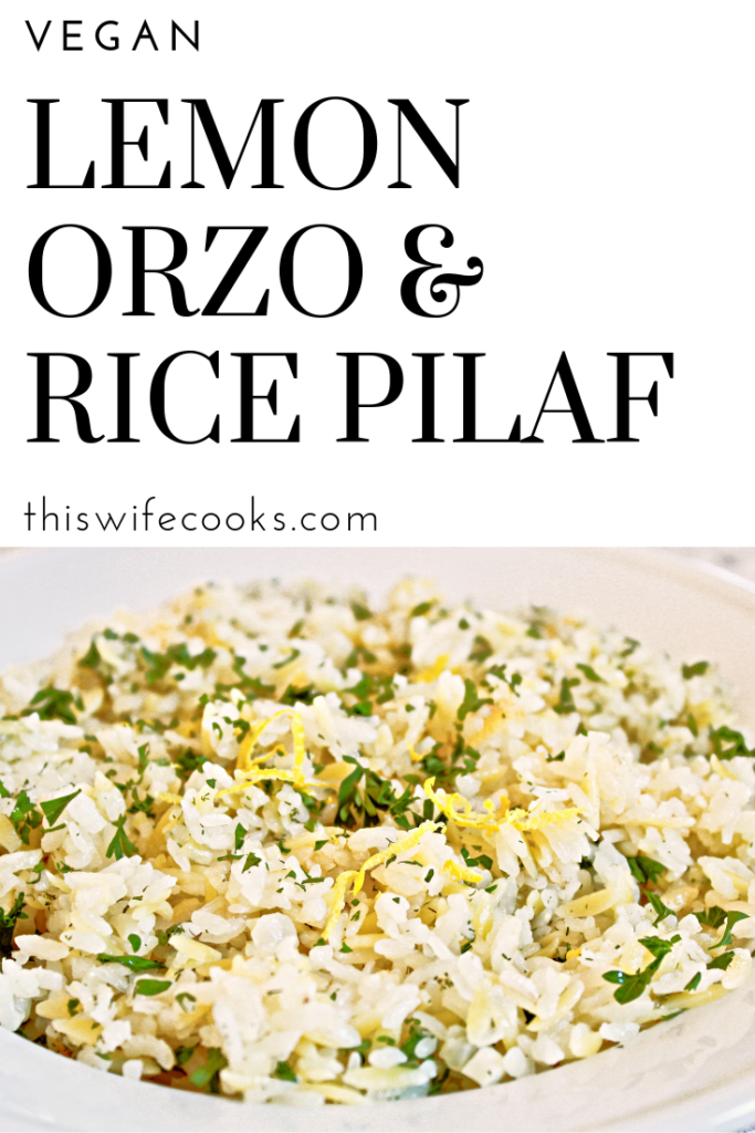 Orzo pasta and rice simmered in a lemony dill-seasoned broth and topped with fresh parsley. | Dairy-Free | Vegan 