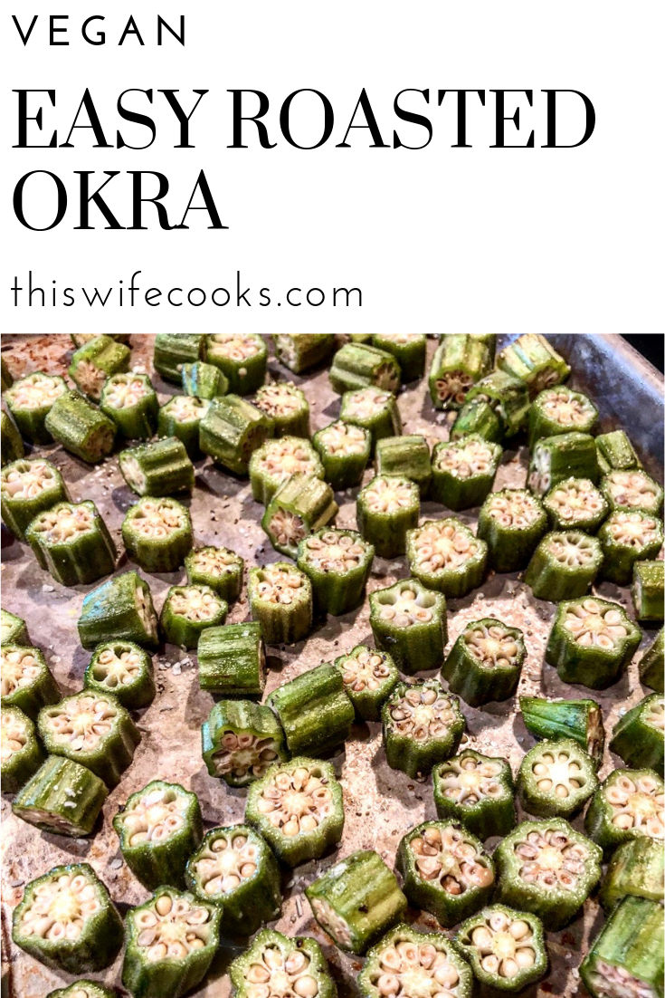 Easy Oven Roasted Okra - Sometimes the simplest dishes are the best! Look for firm, brightly colored pods that are no more than 4" in length. via @thiswifecooks