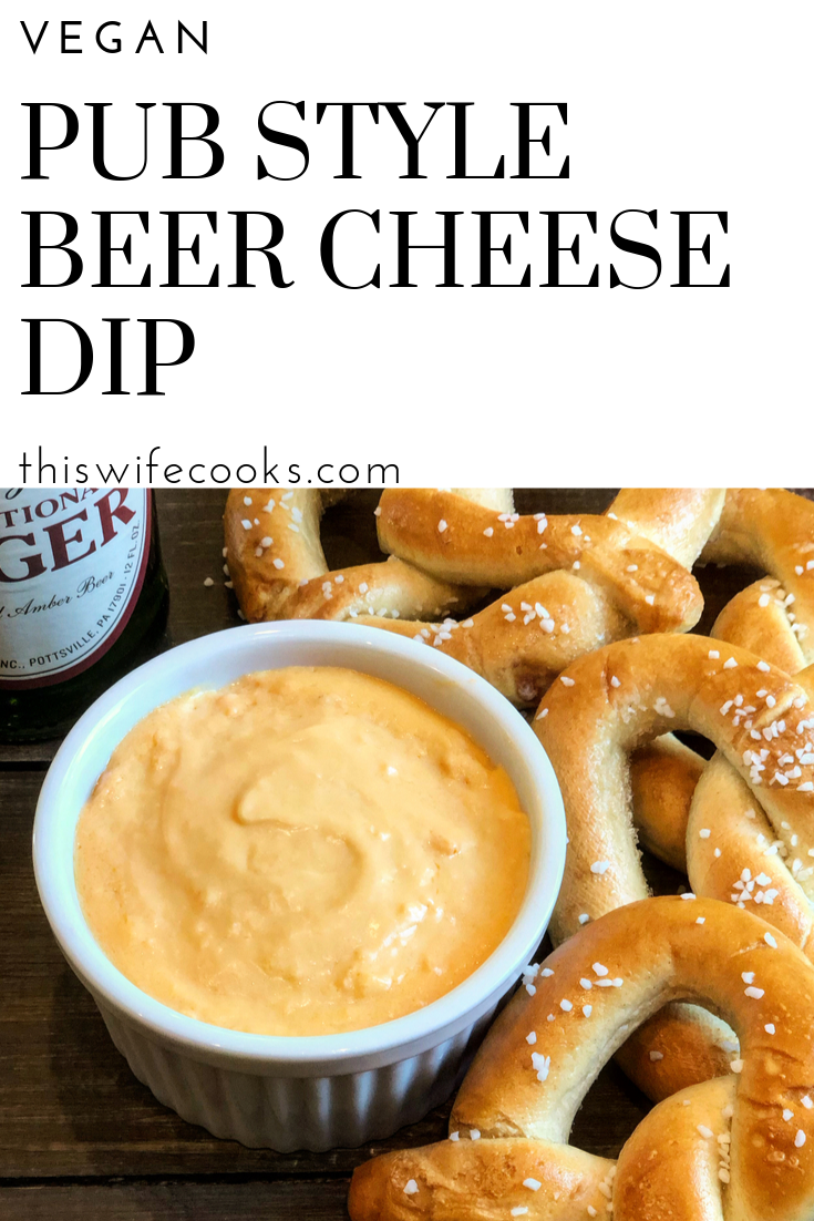 Vegan Pub Style Beer Cheese Dip - All the classic beer cheese flavor you know and love in a quick and easy vegan dip! via @thiswifecooks