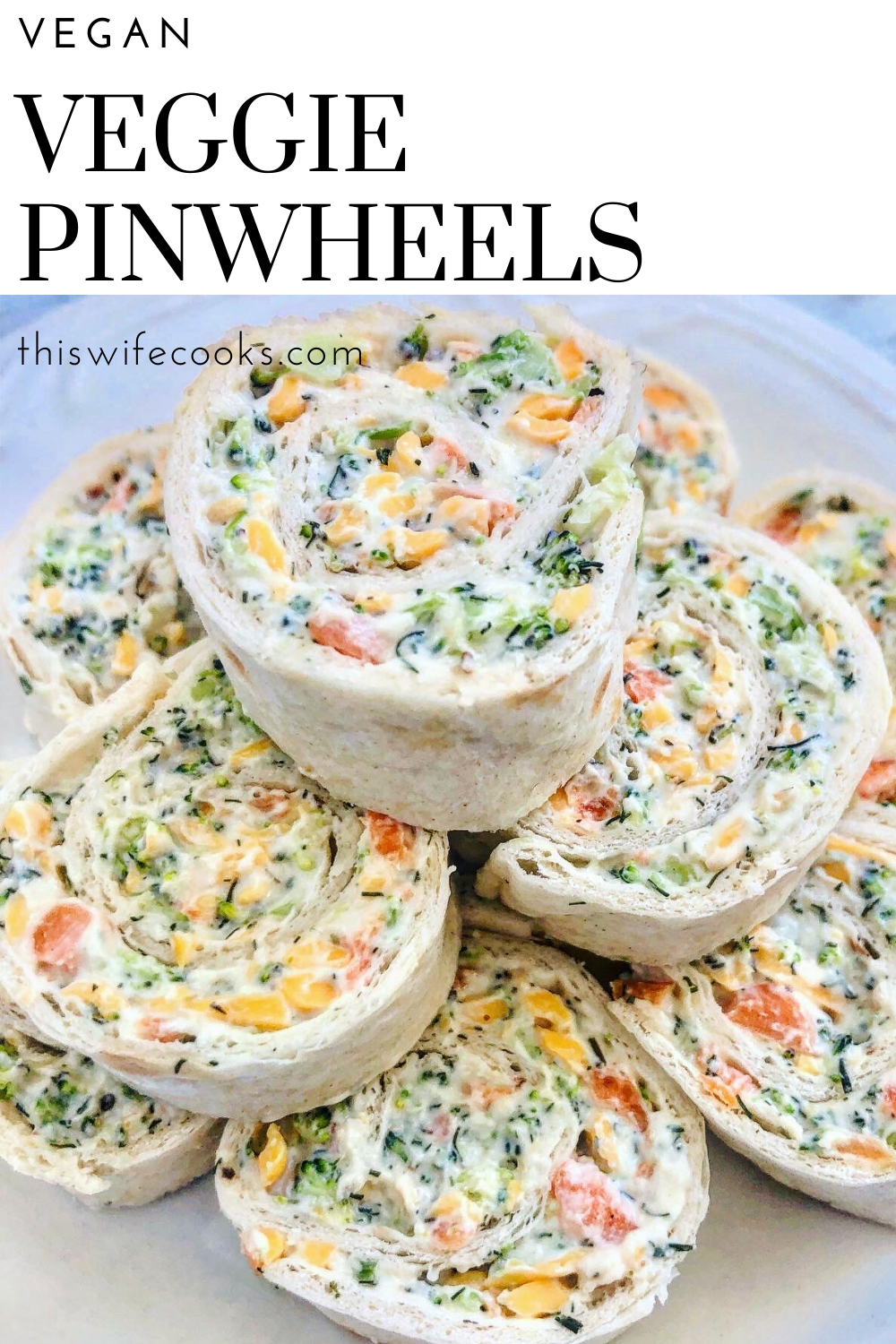 Vegan Veggie Pinwheels - Broccoli and carrots with all-vegan cream cheese, mayonnaise, cheddar cheese, herbs & spices for an easy, crowd-pleasing appetizer! via @thiswifecooks