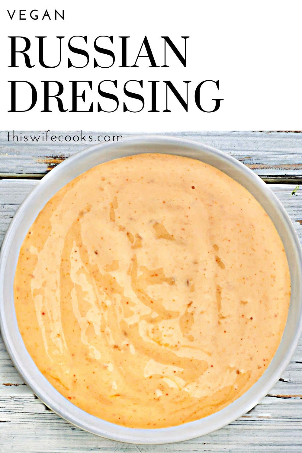 Vegan Russian Dressing - A dairy-free version of the classic dressing and sandwich spread!

#vegansaladdressing #dairyfreesaladdressing #thiswifecooksrecipes  via @thiswifecooks