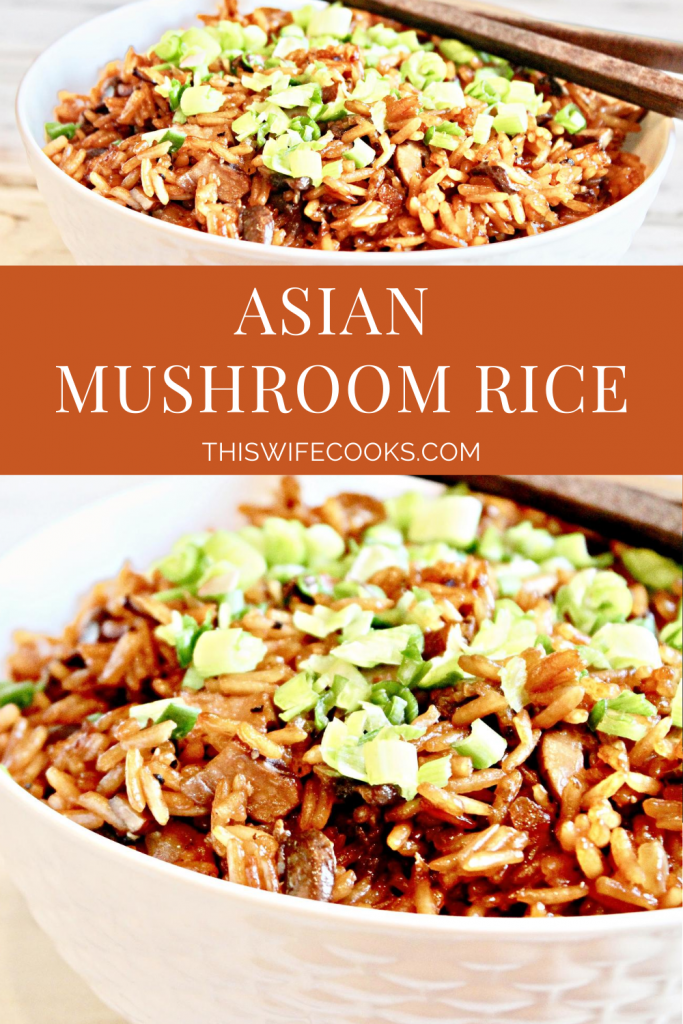 Asian Mushroom Rice ~ Earthy and aromatic, this one-pot rice side dish ready to serve in about 30 minutes. Toss in extra mushrooms, grilled tofu, or roasted veggies for a quick and easy main meal.