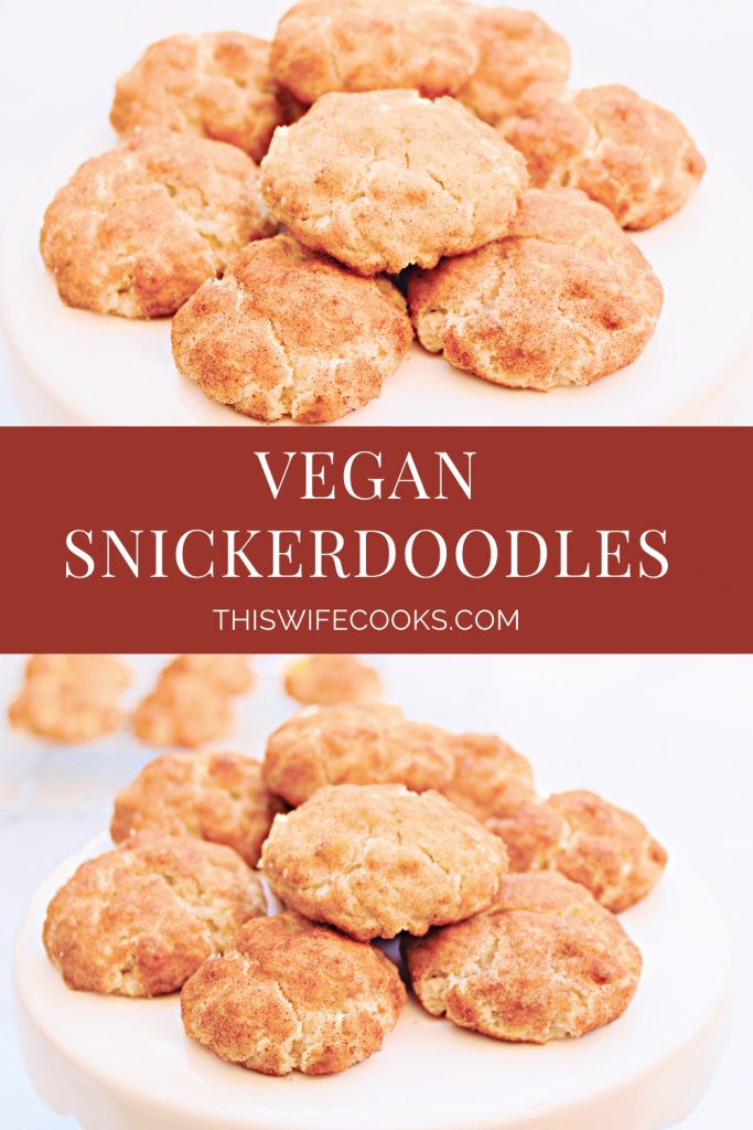 Vegan Snickerdoodles ~ A dairy-free recipe for the classic cookie! Perfect for the holidays!