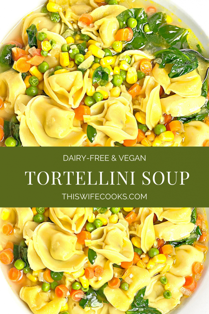 Vegan Tortellini Soup ~ Simple and satisfying; ready in under 30 minutes! A hearty and delicious meal the whole family will love!