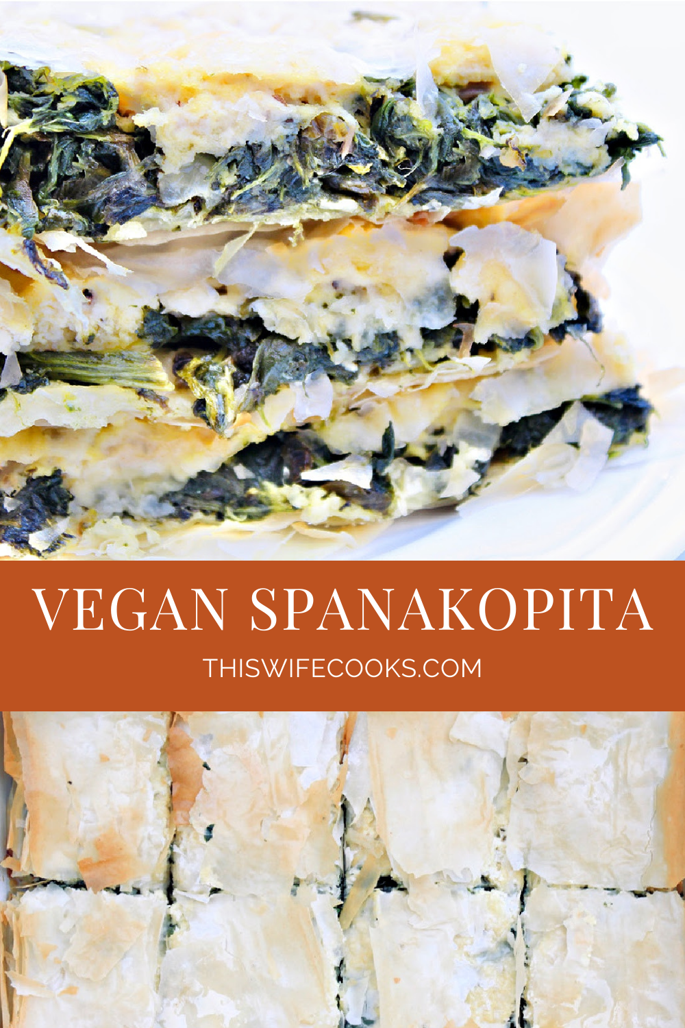 Vegan Spanakopita ~ A savory and aromatic Greek-style main dish or hearty appetizer packed with spinach and vegan feta cheese between layers of crispy phyllo dough. via @thiswifecooks