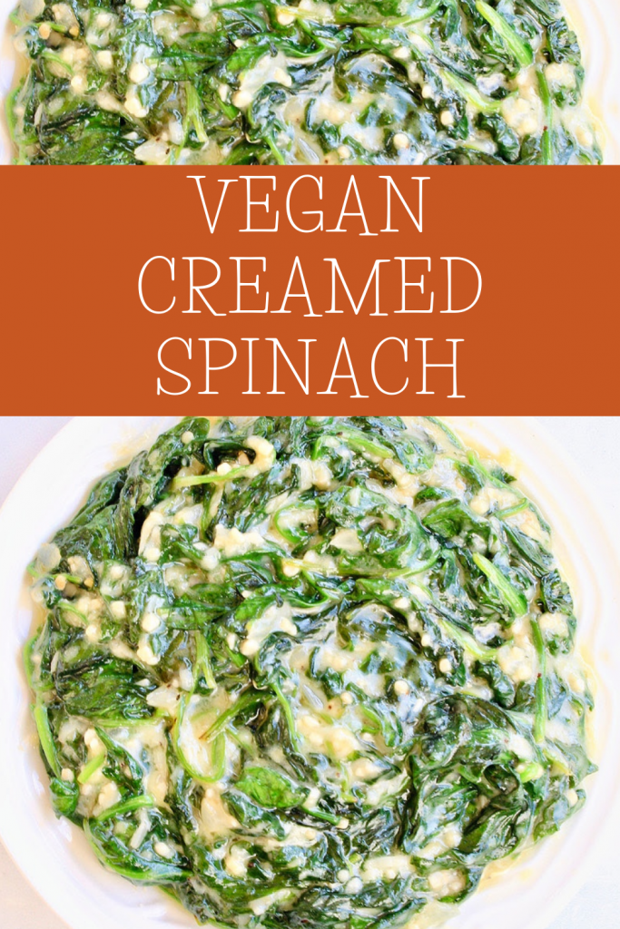 Vegan Creamed Spinach Pinterest image.