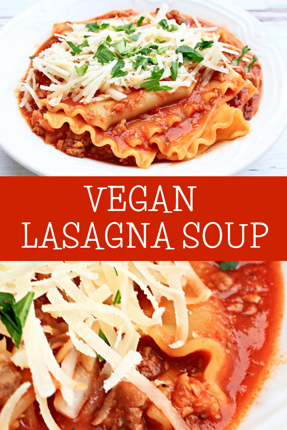 Lasagna Soup ~ Enjoy the flavors of a good old-fashioned Italian-style lasagna casserole in an easy-to-make vegan soup! Ready to serve in 30 minutes! via @thiswifecooks