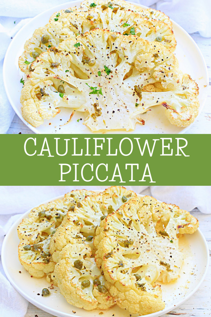Cauliflower Piccata ~ Cauliflower steaks smothered in light and lemony wine sauce. Suitable for company yet easy enough for every day!