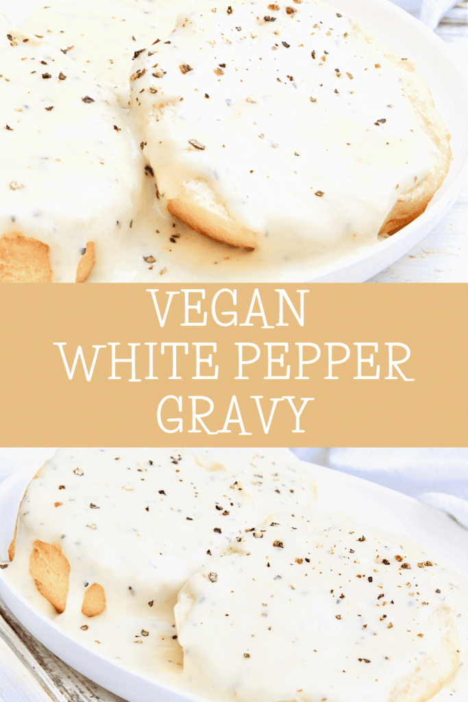 White Pepper Gravy ~ Southern-style country gravy made with all plant-based ingredients!