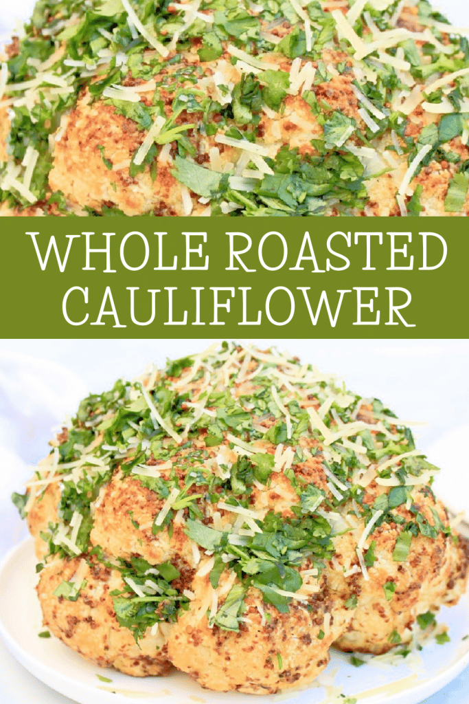 Whole Roasted Cauliflower ~ Easy to make and suitable as a vegan or vegetarian roast for the holiday table yet easy enough for every day!