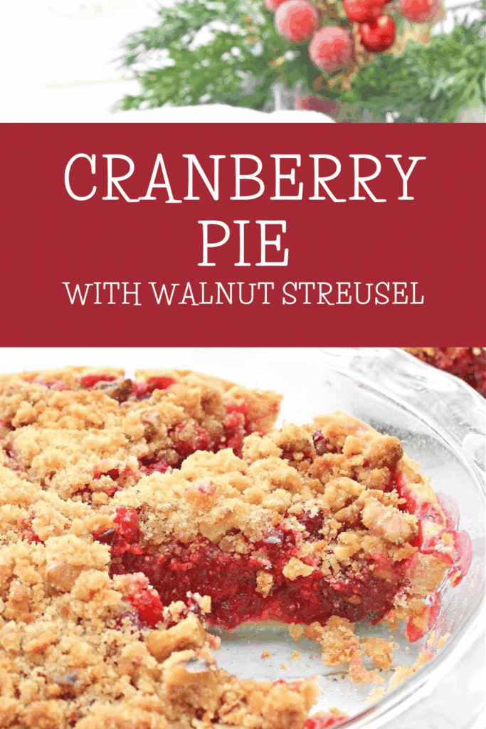 A cranberry pie with walnut streusel topping sits in a glass dish, a few slices missing. Holiday decorations with red ornaments add festive charm in the background. Text reads: Cranberry Pie with Walnut Streusel. Perfect for any cranberry pie lover.