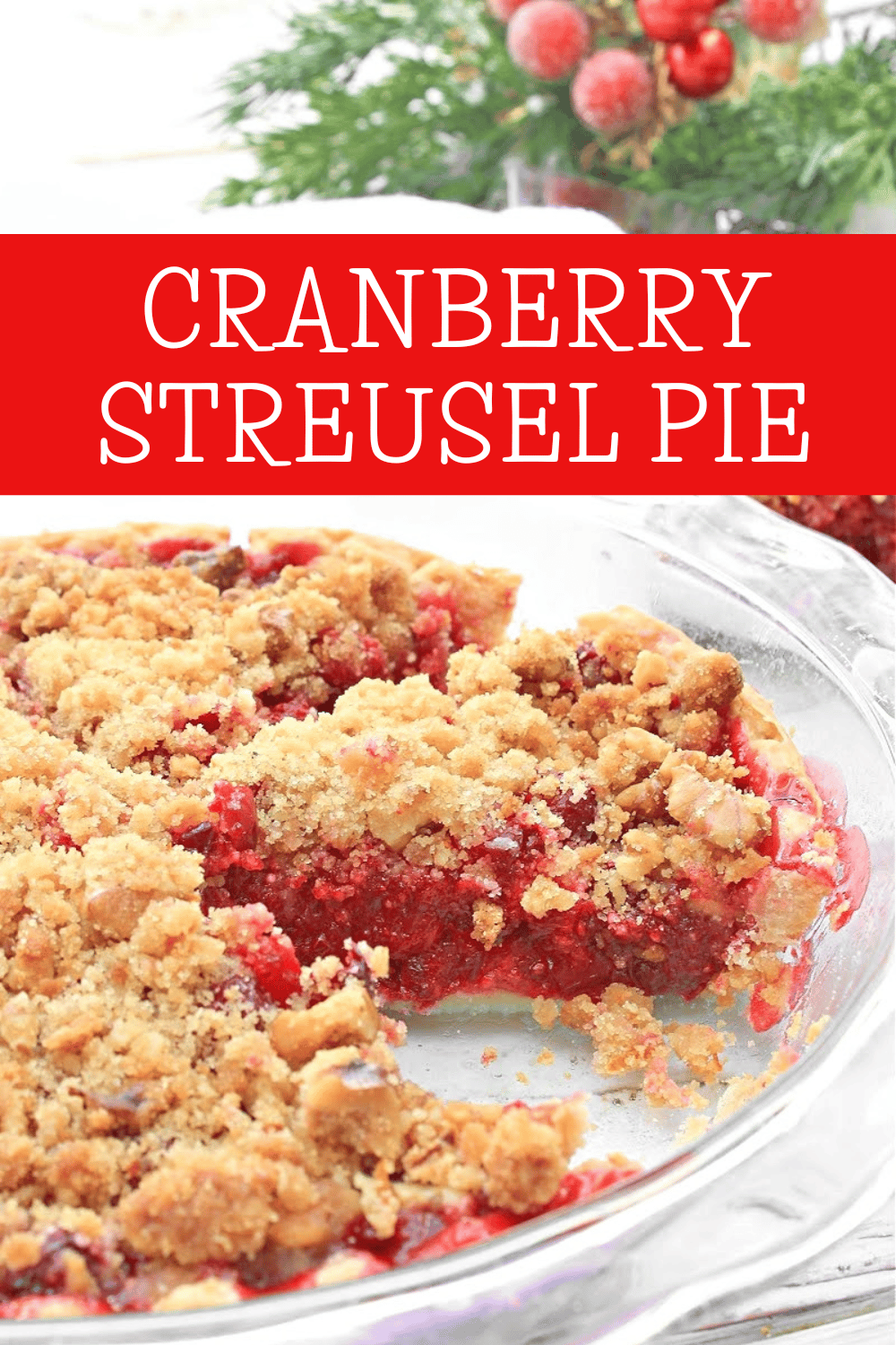 Cranberry Pie ~ Fresh cranberry pie, made with sweetened cranberries and crumbly streusel topping, is perfect for the holidays!  via @thiswifecooks