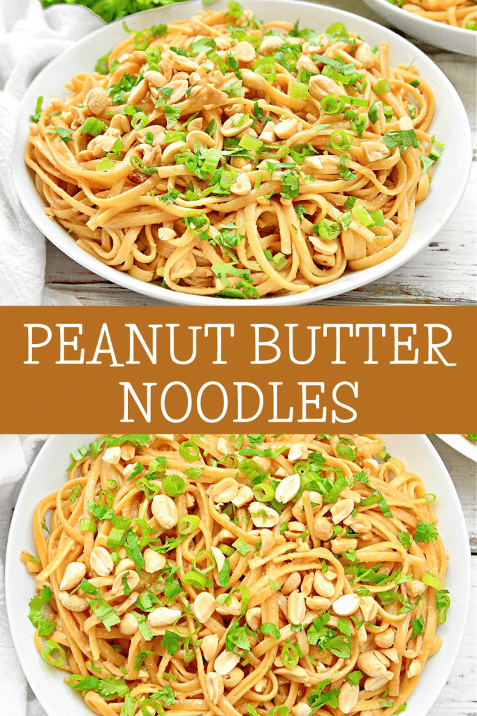 Peanut Butter Noodles ~ Comforting noodles in a creamy Asian-inspired peanut butter sauce. Ready in 30 minutes or less!