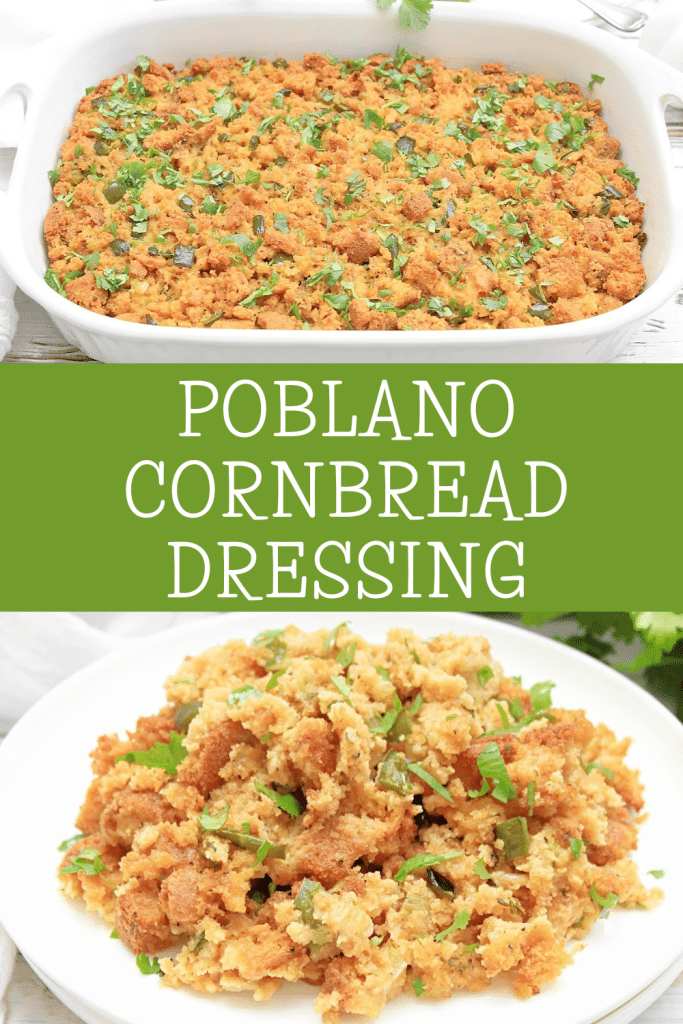 Poblano Cornbread Dressing ~ Easy Tex-Mex holiday casserole combining smoky poblano chiles with toasted cornbread! #vegetarian #vegan