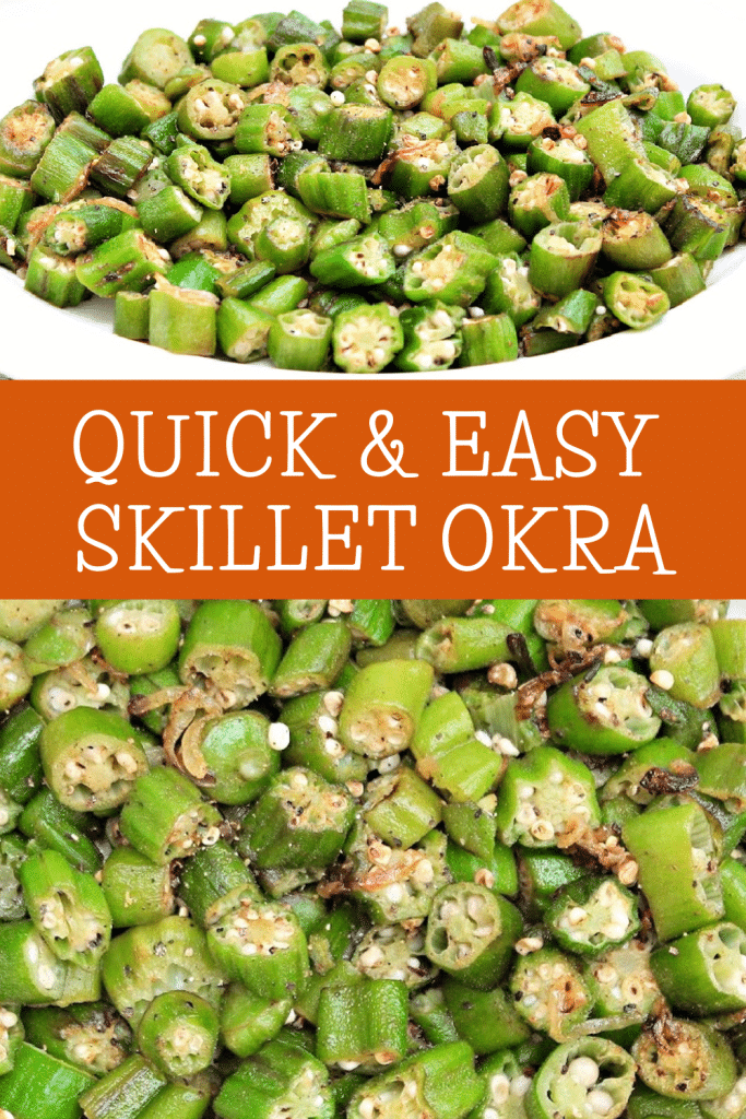 Skillet Okra ~ Easy recipe for fresh or frozen okra! Few ingredients and minimal prep time - this simple dish is ready in minutes!