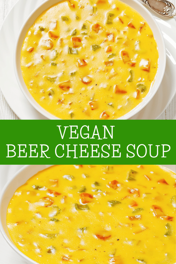 Vegan Beer Cheese Soup Best Recipe This Wife Cooks™