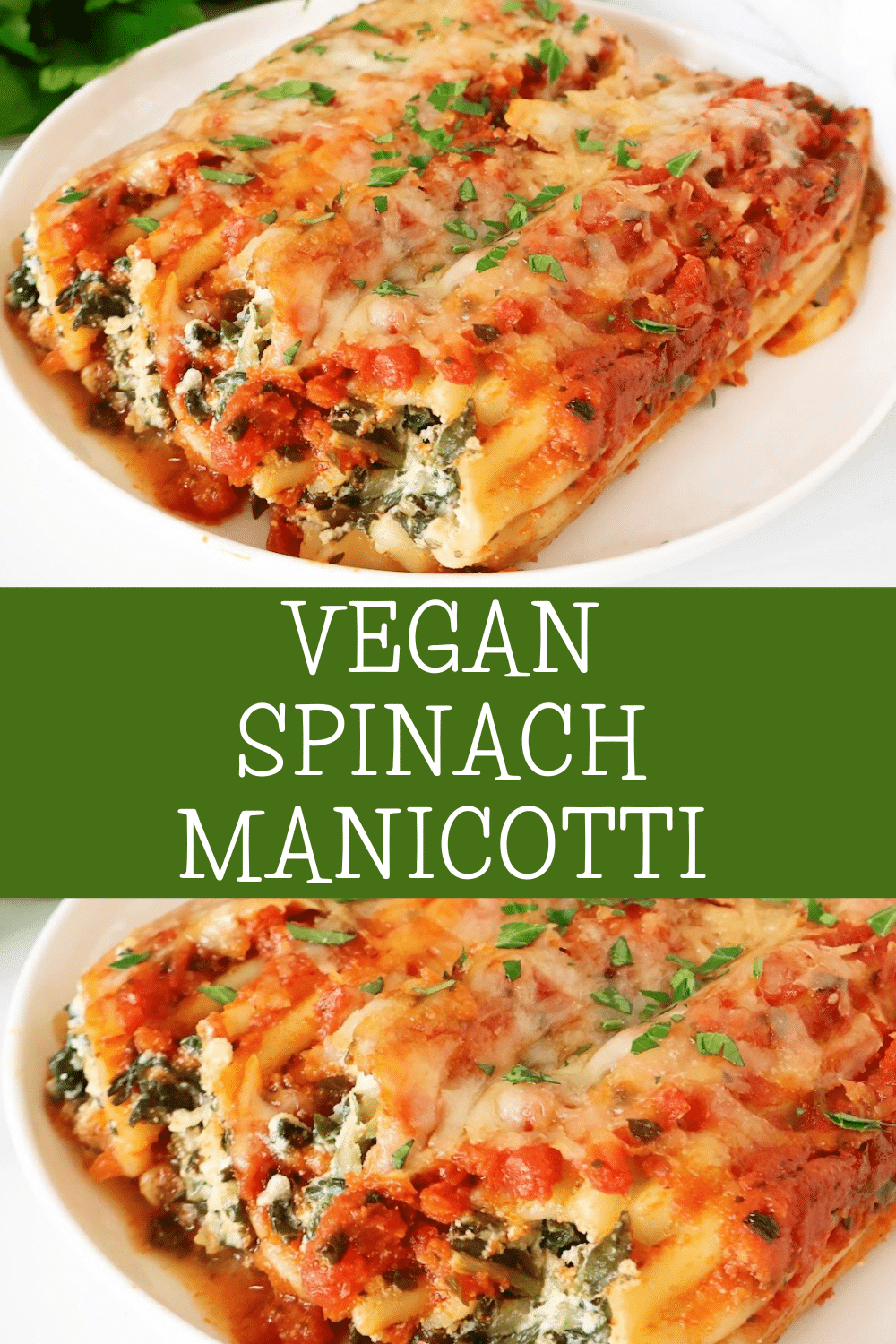 Spinach Manicotti ~ A rich and satisfying plant-based version of the classic Italian pasta dish. Easy no-boil recipe! via @thiswifecooks