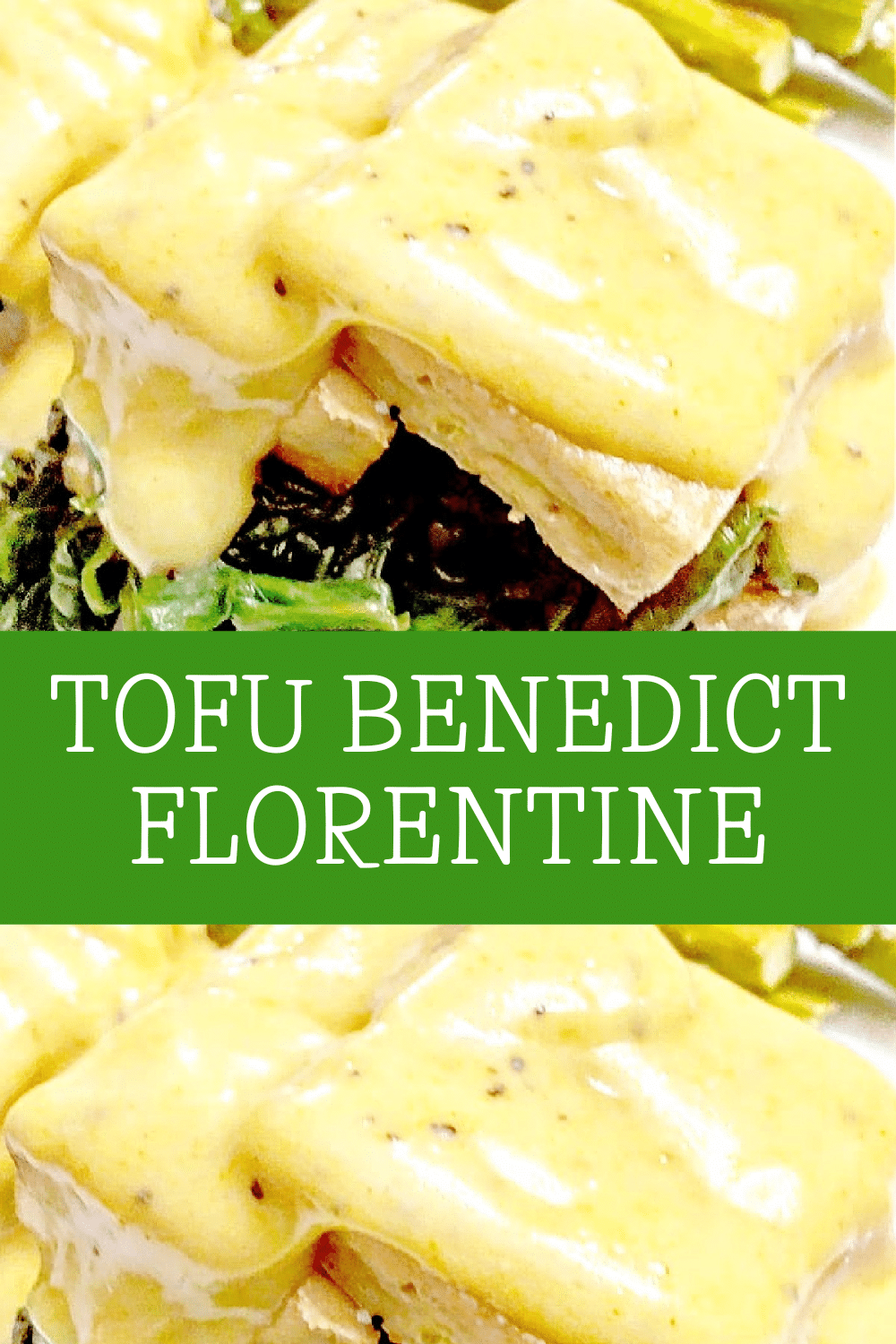 Vegan Tofu Benedict Florentine ~ Baked tofu served over toasted English muffins with sauteed spinach and vegan hollandaise sauce. via @thiswifecooks