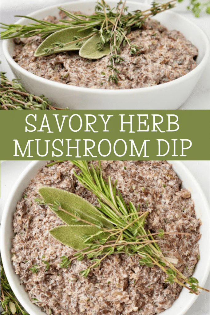 Savory Herb Mushroom Dip ~ Earthy and rustic dip with sautéed mushrooms and a blend of fresh aromatic herbs. Serve warm or chilled.