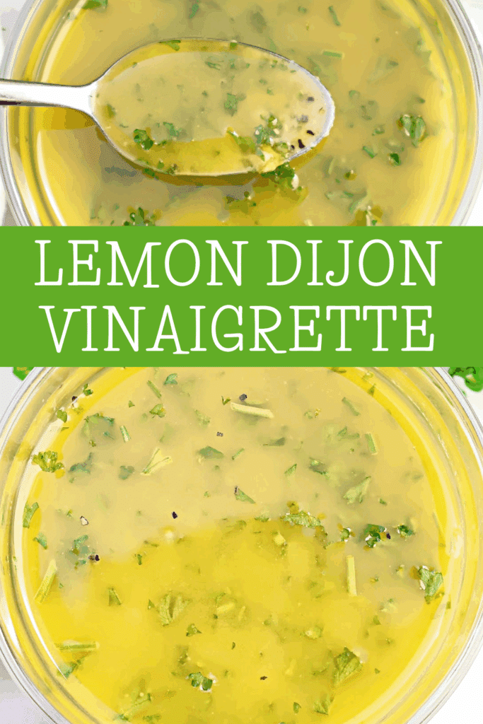 Close-up of lemon Dijon vinaigrette in a glass bowl, garnished with herbs. A spoon with vinaigrette is above the bowl. Bold text in the center reads LEMON DIJON VINAIGRETTE on a green background.