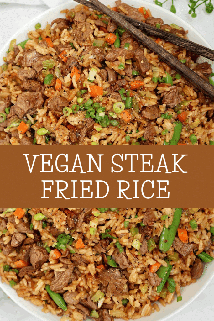 A plate of vegan steak fried rice with diced vegetables and chopped green onions, garnished with pepper. Brown chopsticks rest on the side. Text overlay in the center reads “VEGAN STEAK FRIED RICE.”.