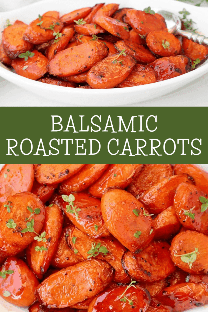A white dish filled with glossy, golden balsamic roasted carrots garnished with fresh herbs. A spoon rests in the dish, and text in the center reads “Balsamic Roasted Carrots.”.