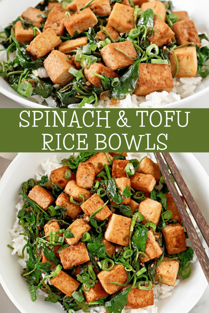 Two bowls filled with white rice, sautéed spinach, green onions, and golden-brown tofu cubes create the perfect spinach tofu rice bowl. Chopsticks rest on one bowl. A text strip in the center reads Spinach & Tofu Rice Bowls.