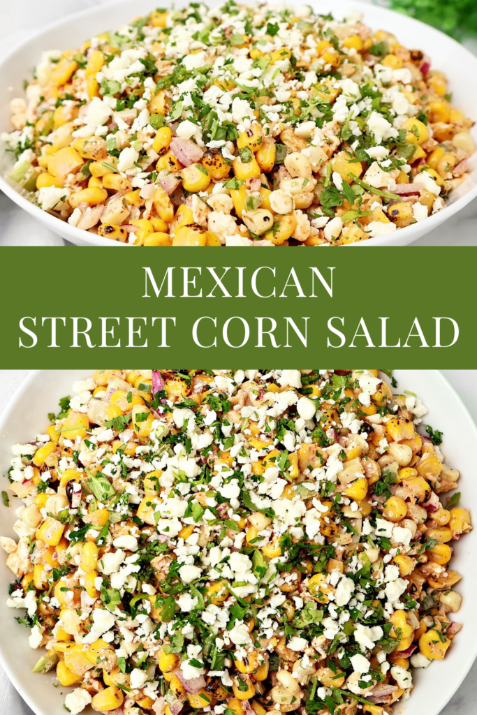 Two bowls of Mexican street corn salad topped with chopped cilantro and crumbled cheese. The salad includes grilled corn, red onion, and herbs. A green banner in the center reads Mexican Street Corn Salad.